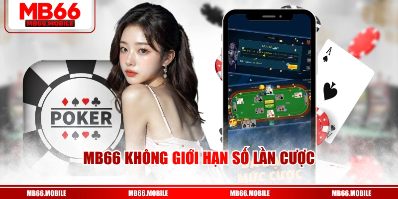 MB66 không giới hạn số lần cược