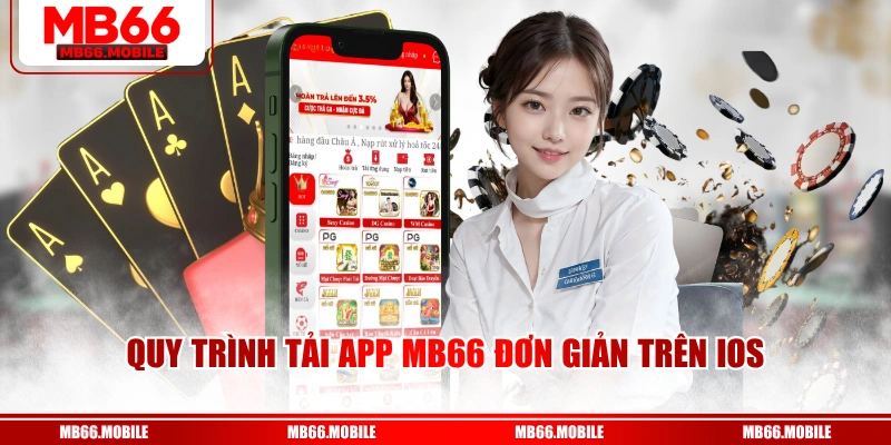 Quy trình tải app MB66 đơn giản trên iOS